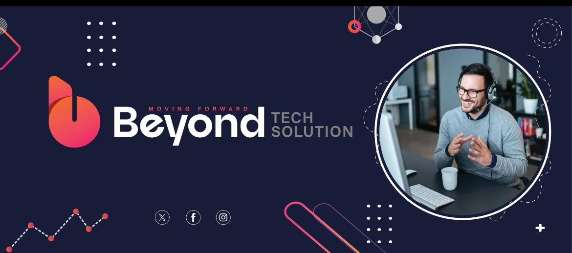 Beyond Tech Solution — always here to help
